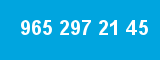 965 297 21 45